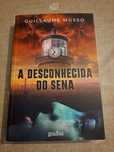 Guillaume Musso - A Desconhecia do Sena