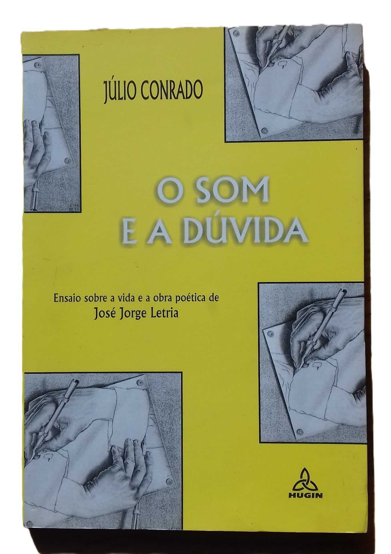 O Som e a Dúvida, de Júlio Conrado