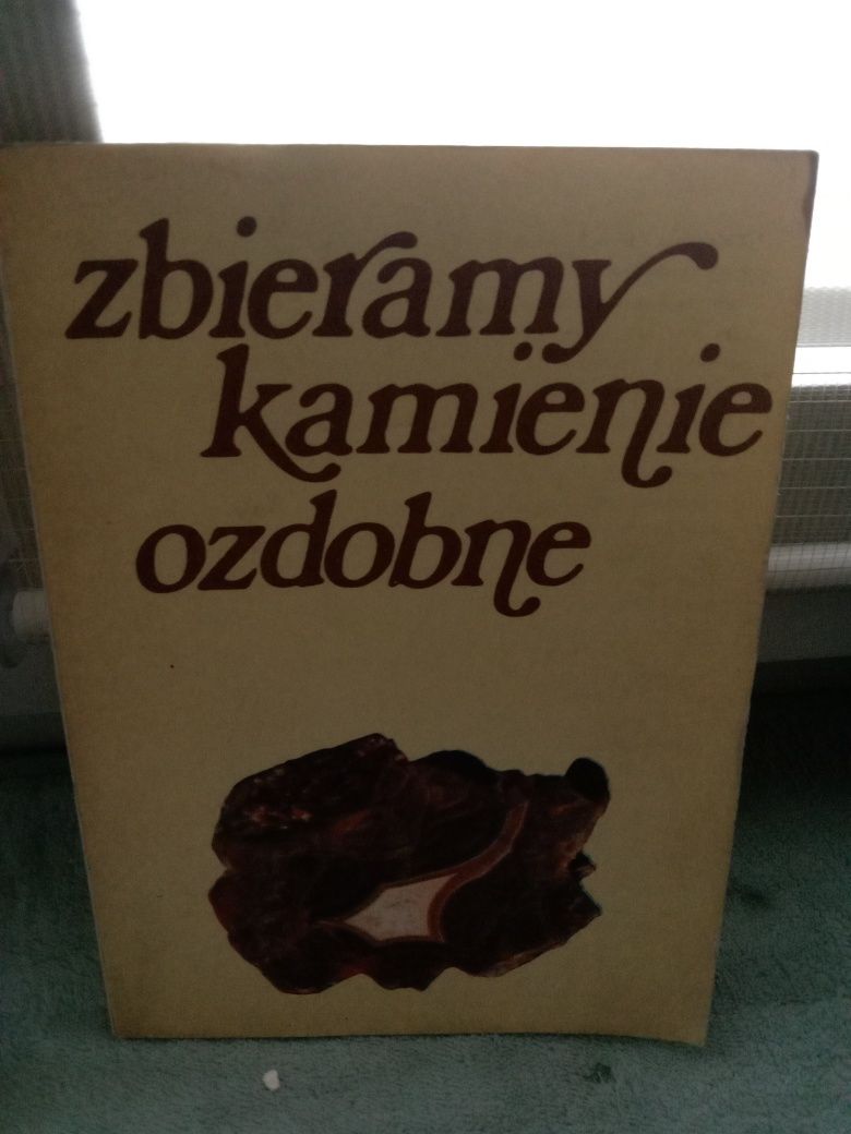 Zbieramy kamienie ozdobne , praca zbiorowa.