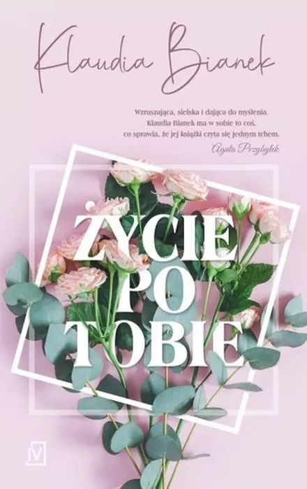 Życie po tobie. Czwarta Strona. Nowy Produkt