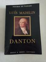 Danton - Luís Madelin - Figuras do Passado