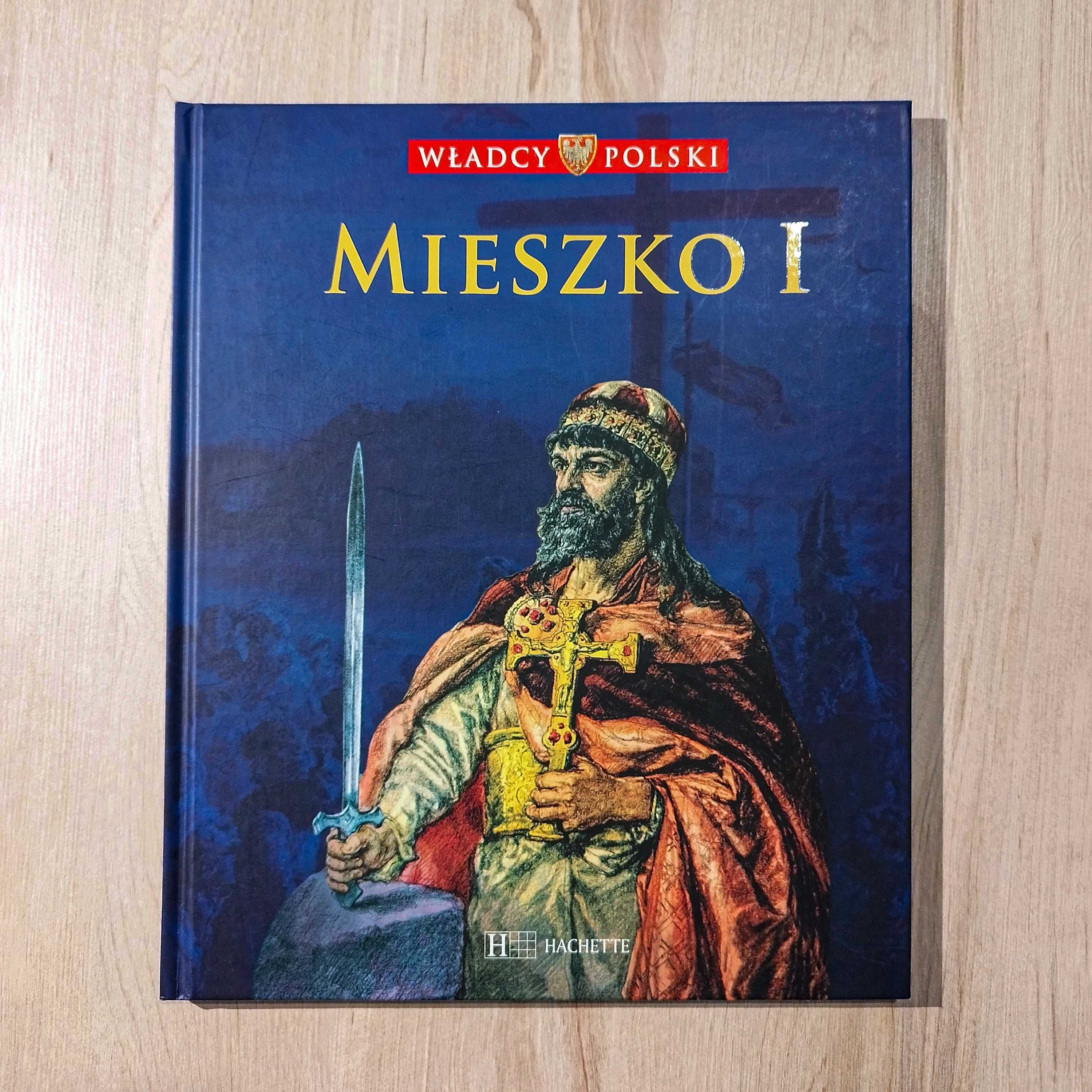 Władcy Polski - Mieszko I -  książka