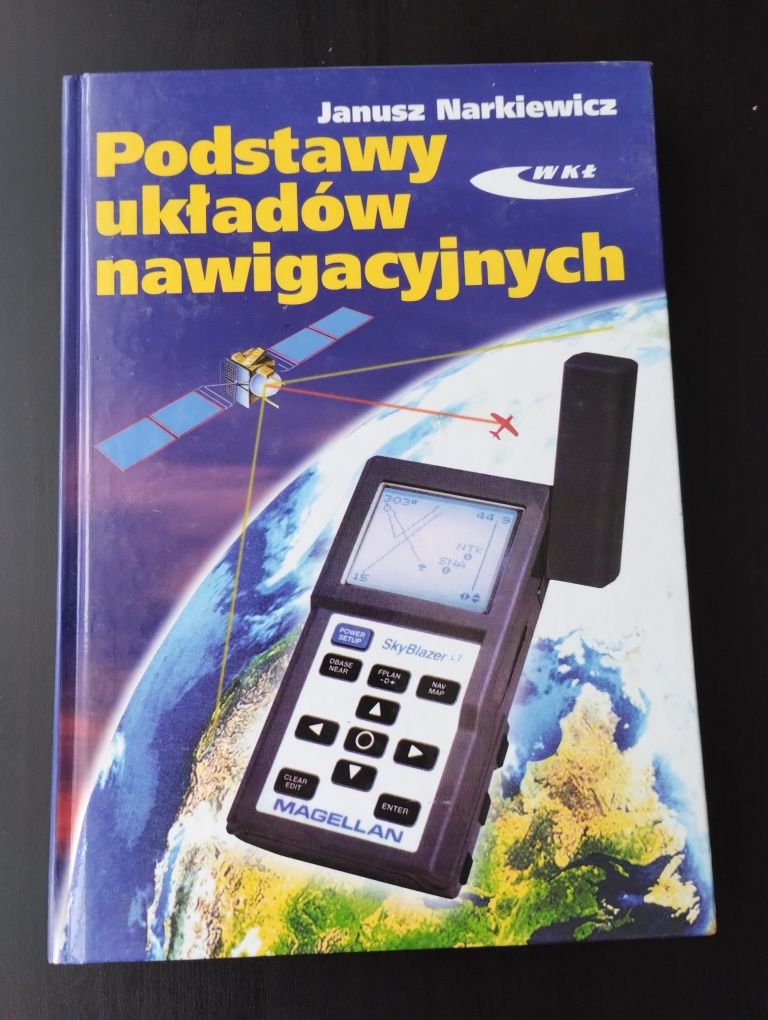 Podstawy układów nawigacyjnych - Janusz Narkiewicz