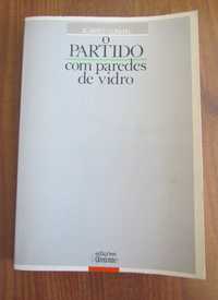 ÁLVARO CUNHAL O Partido com Paredes de Vidro (Livro Avante)