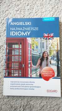 Angielski - Najważniejsze idiomy - EDGAR - B1-B2  - Książka NOWA