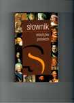 "Słownik władców polskich" - praca zbiorowa, red. Józef Dobosz