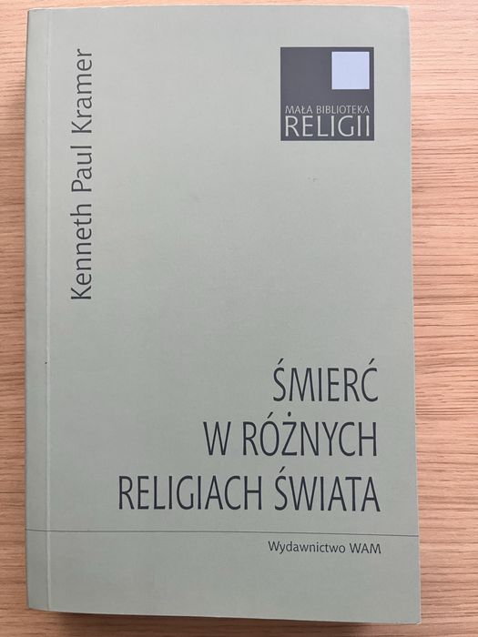 Śmierć w różnych religiach świata  - Kenneth Paul Kramer