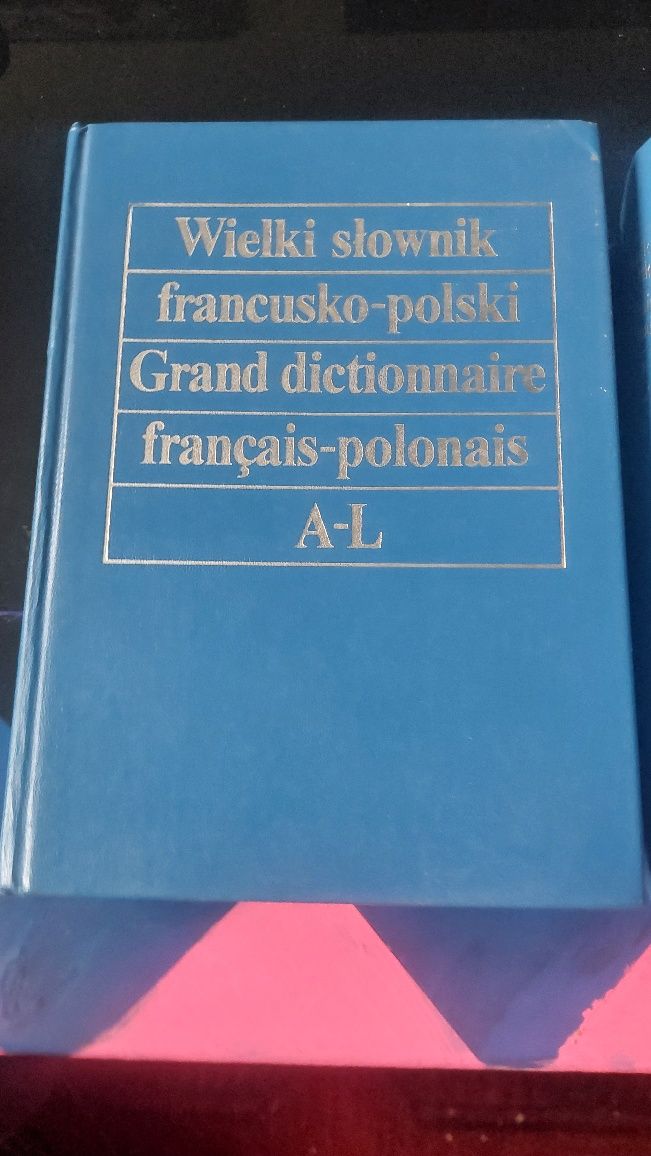 Wielki słownik francusko-polski . Tom 1 i 2. Warszawa