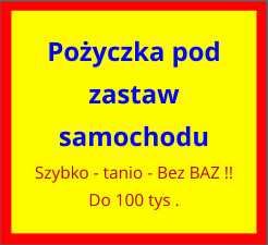 Pożyczka pod auto