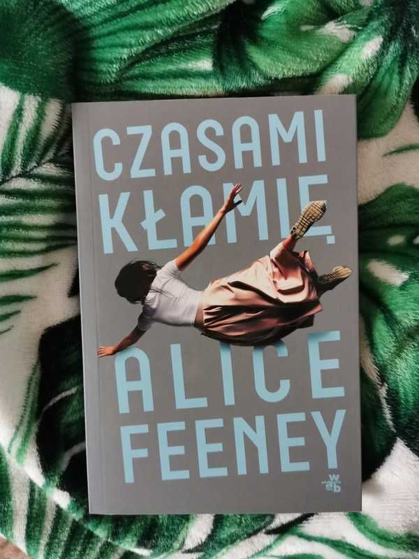 Alice Feeney - Czasami kłamię