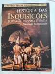 História das inquisições Portugal, Espanha e Itália