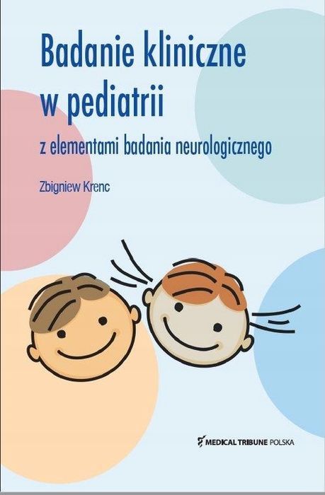 Badanie Kliniczne W Pediatrii Z Elementami...