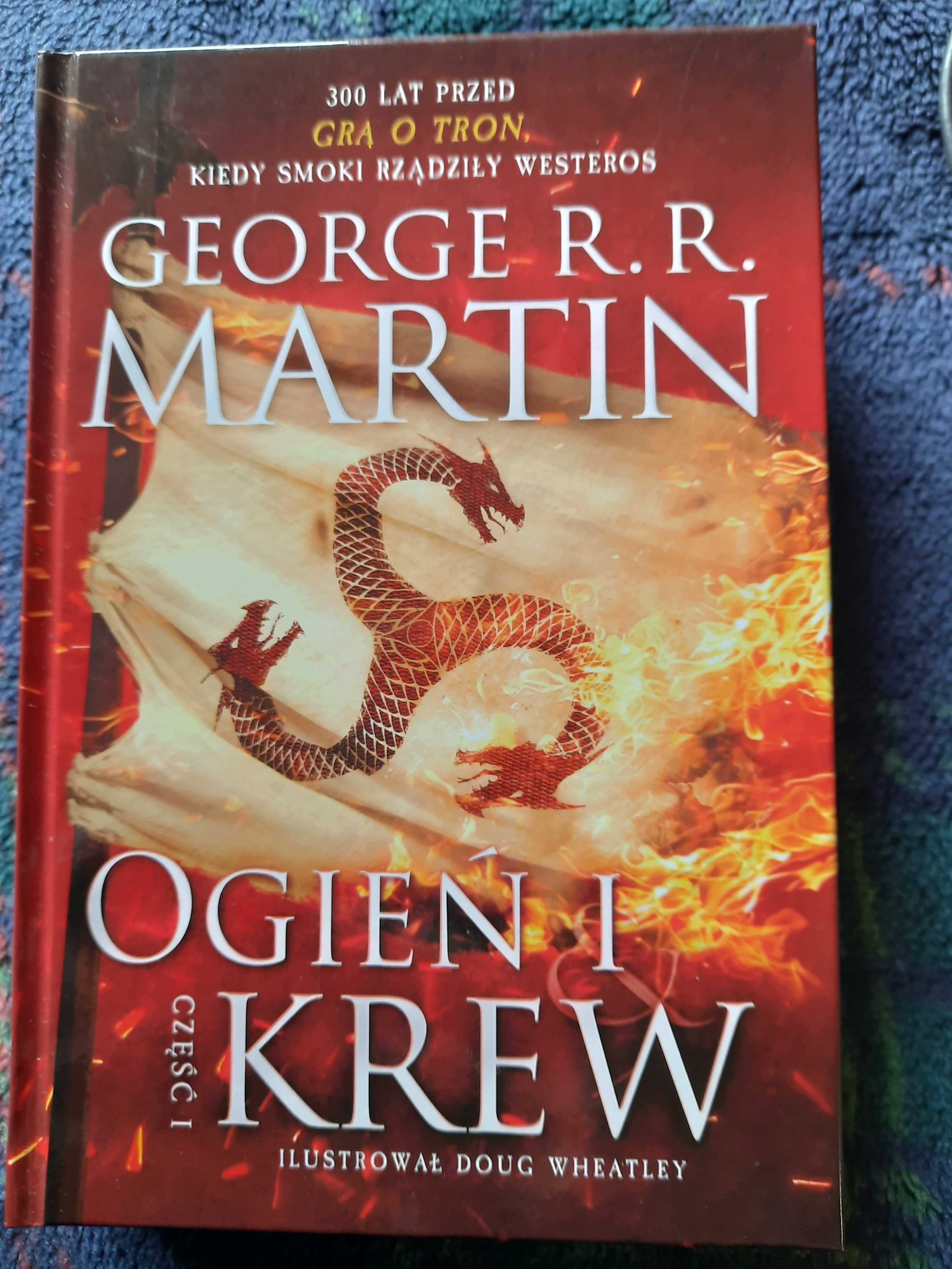 George R. R. Martin Ogień i krew cześć 1