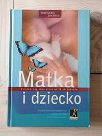 Matka i dziecko Kędzierska Karolczuk książka dla rodziców