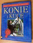 "Konie i Kuce. Rasy, pielęgnacja, trening" Rosie Dickins i Gill Harvey