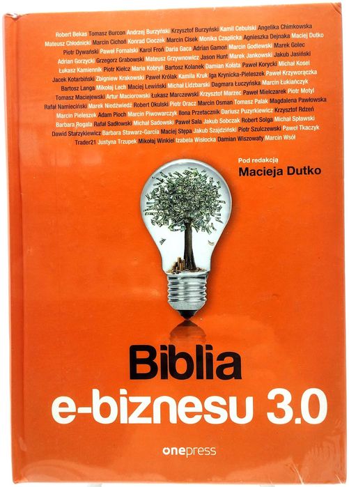 Biblia e-biznesu 3.0 Praca zbiorowa
