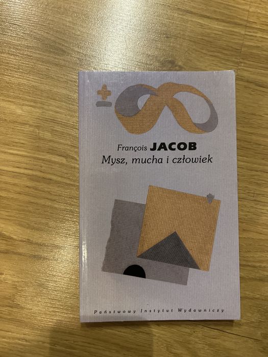 Mysz, mucha i człowiek Francois Jacob
