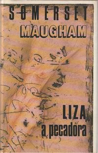 Liza, a pecadora-Somerset Maugham-Círculo de Leitores