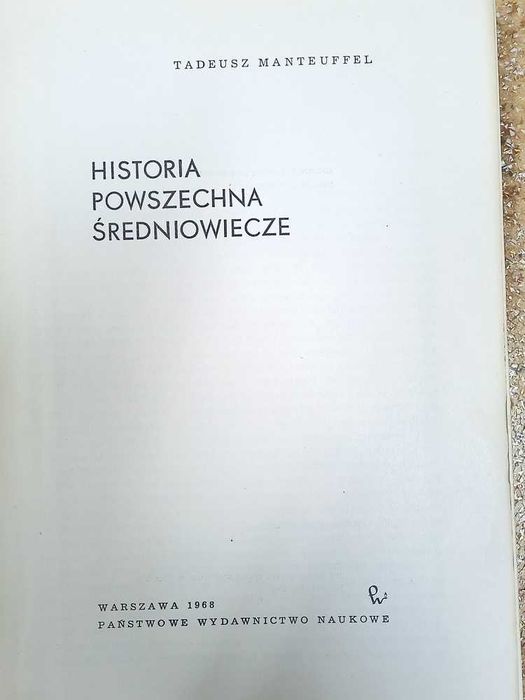 Historia Powszechna Średniowiecze Tadeusz Manteuffel