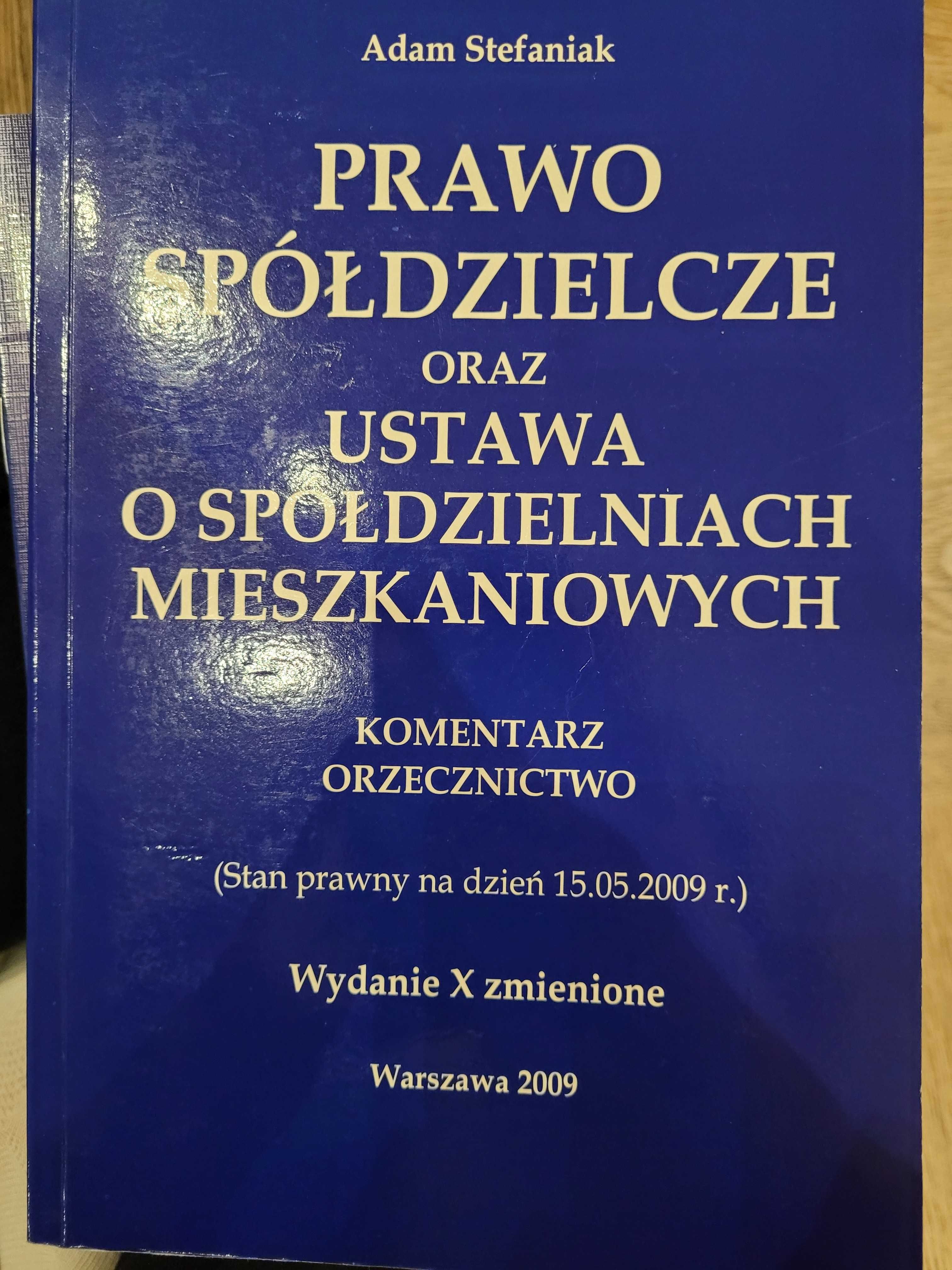 Prawo spółdzielcze Komentarz Adam Stefaniak, 2009