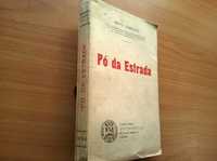 Pó da Estrada (1.ª edição) - Brito Camacho