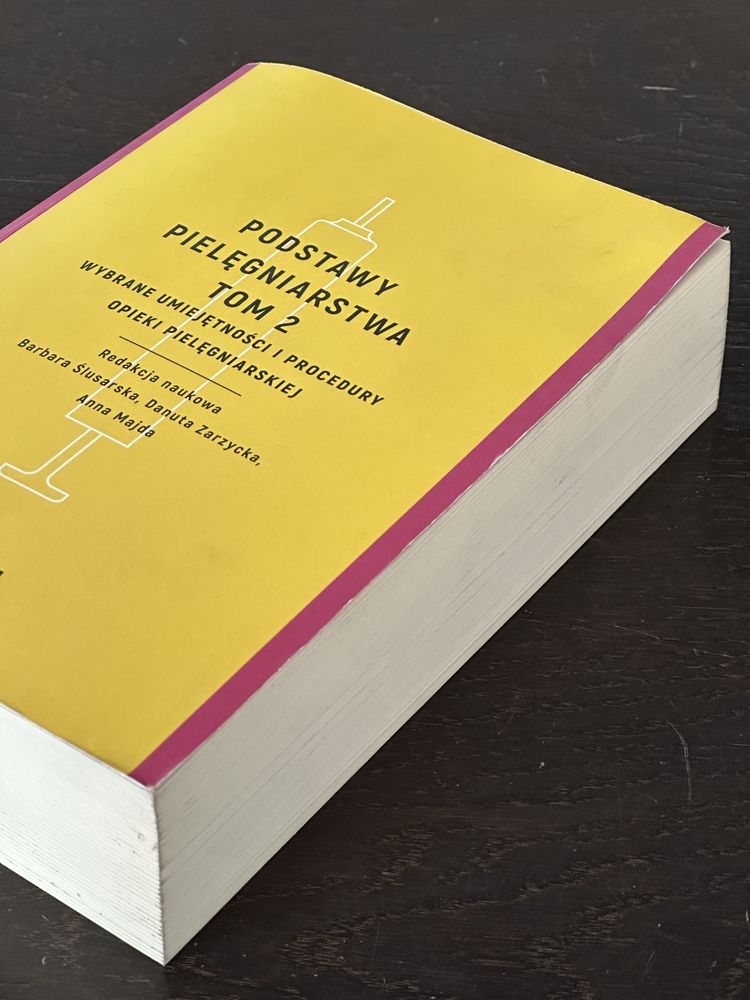 Podstawy pielęgniarstwa tom 2. Wybrane umiejętności i procedury...