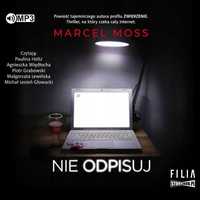 Nie Odpisuj Audiobook, Marcel Moss