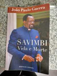 Livro Savimbi, Vida e Morte da Bertrand | Ermesinde 
Está em Ermesinde
