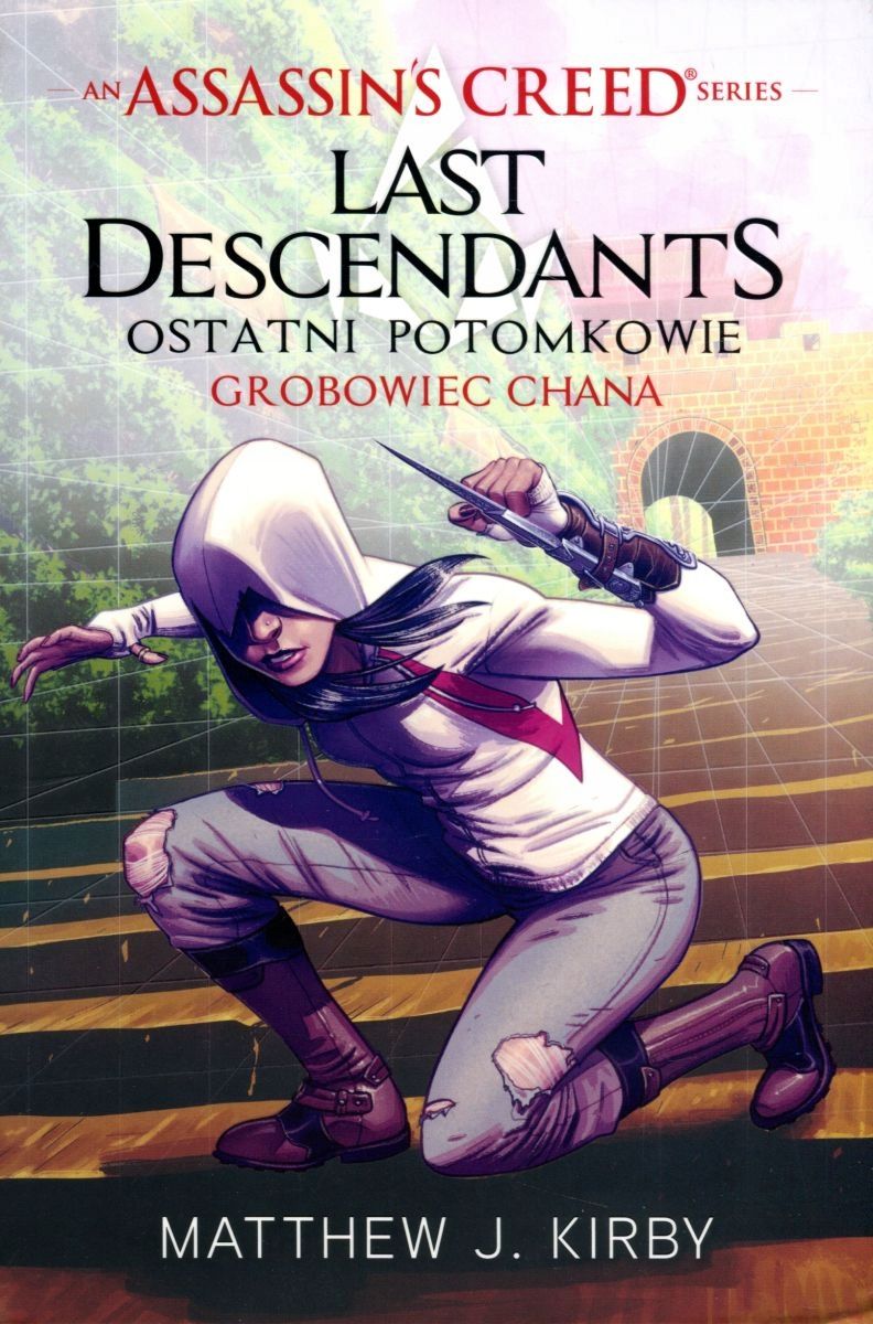 Assassin`s Creed. Last Descendants Grobowiec Chana