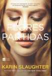 16365

Flores Partidas 
de Karin Slaughter