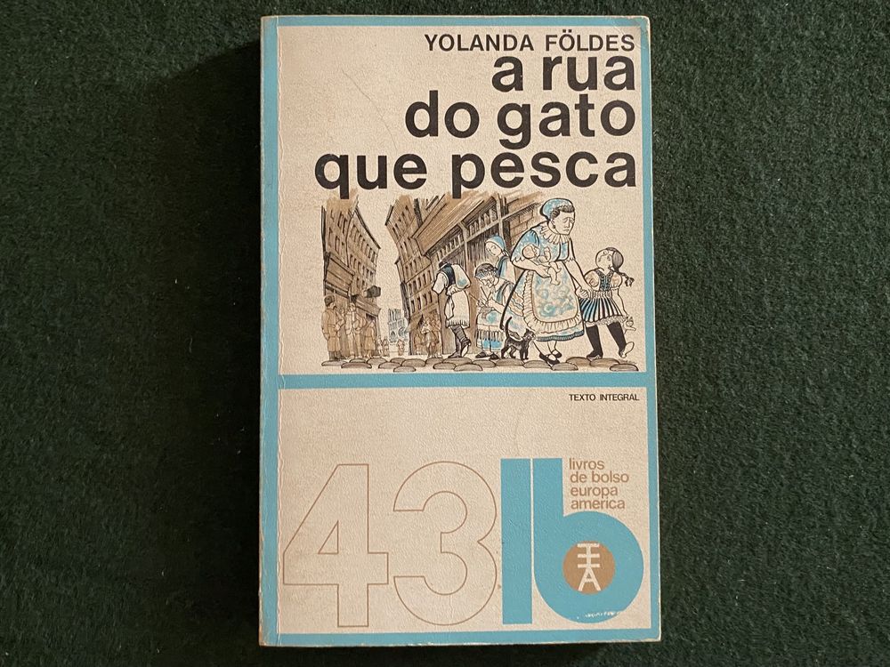 A Rua do Gato que Pesca de Yolanda Földes
