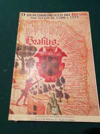 O Descobrimento do Brasil: Nos Textos de 1500/1571