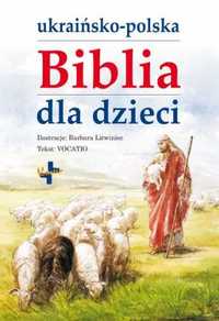 Ukraińsko - polska biblia dla dzieci - praca zbiorowa