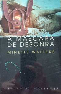 Minette Walters  A Máscara de Desonra Excelente Livro