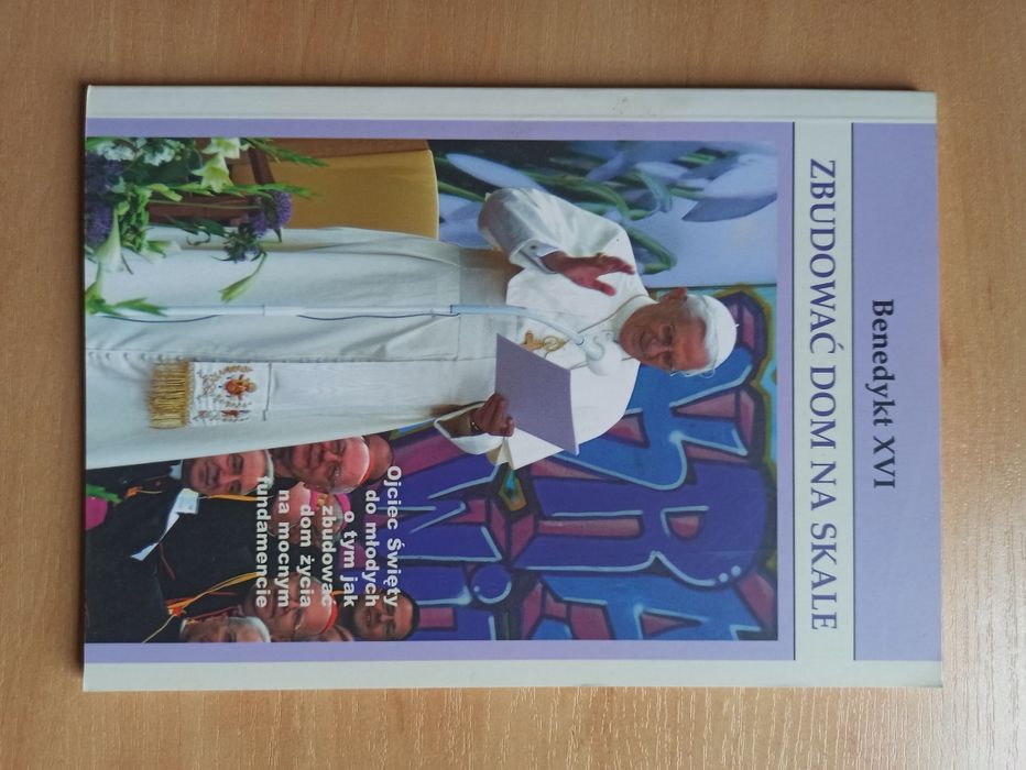 Książka "Zbudować dom na skale - Benedykt XVI"