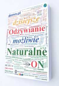 NOWA. Dzisiejsze Odżywianie możliwie Naturalne