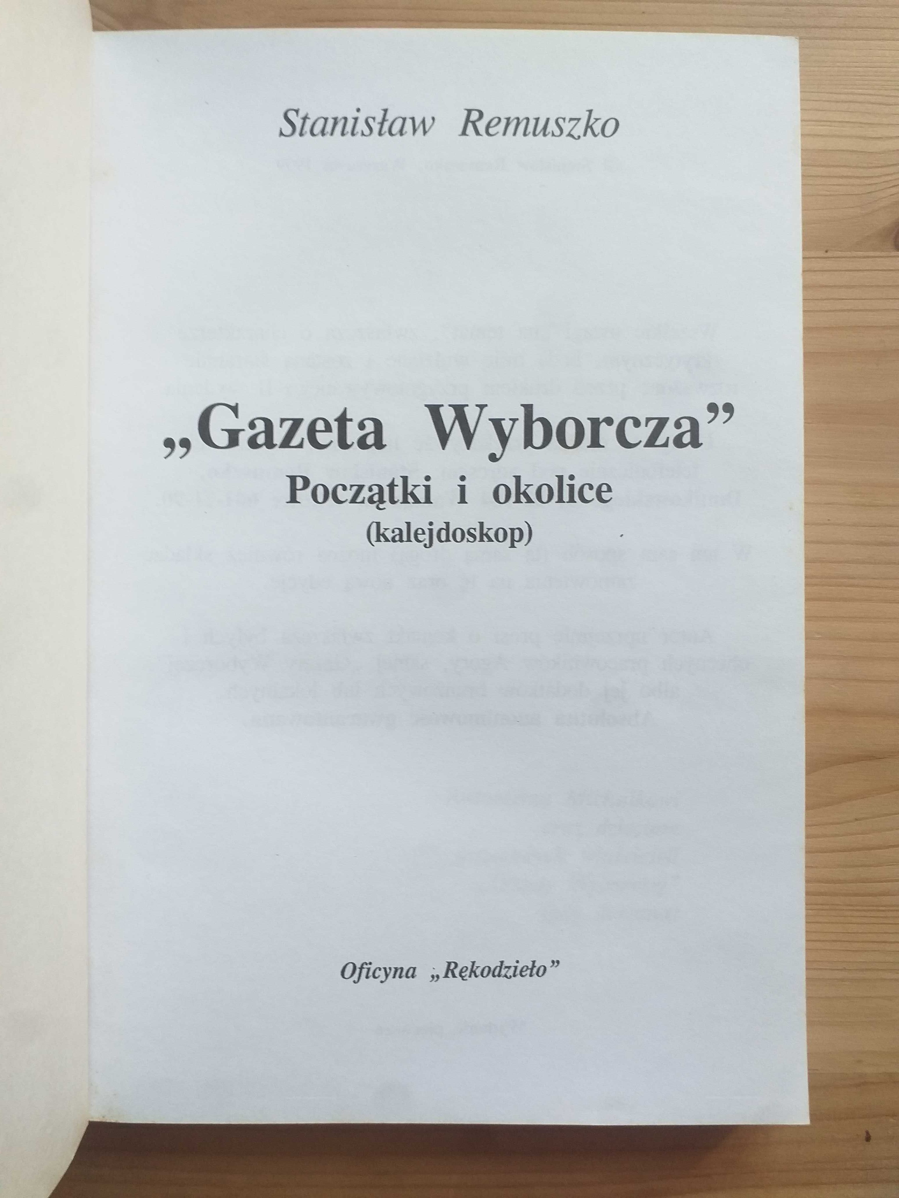 Stanisław Remuszko Gazeta Wyborcza, Początki i okolice