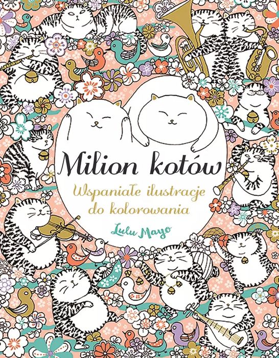 Milion kotów. Wspaniałe ilustracje do kolorowania. Kaktus