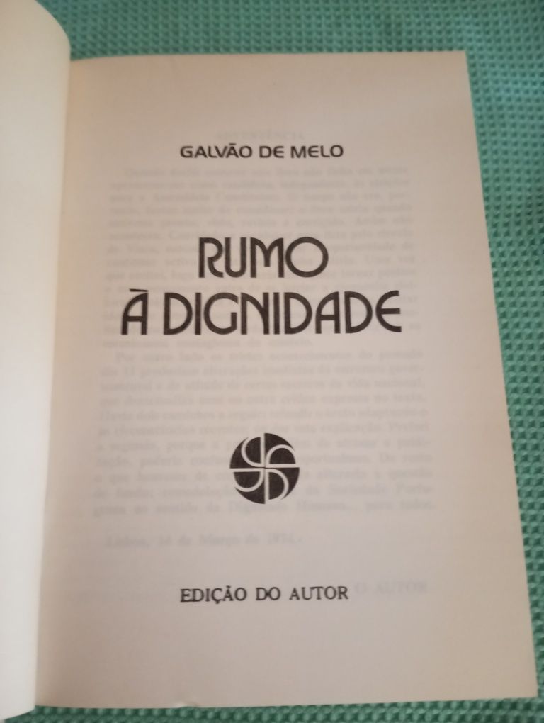 Galvão de Melo - Rumo à dignidade