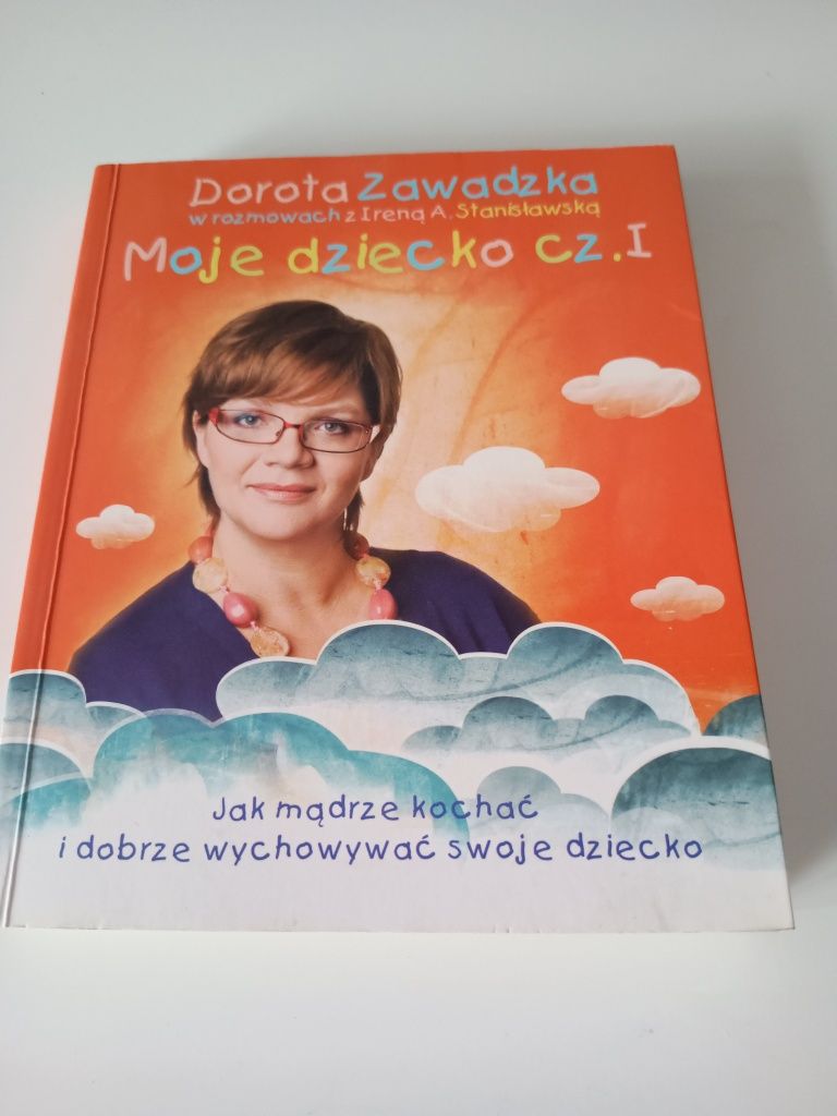 Dorota Zawadzka Moje dziecko cz.I
