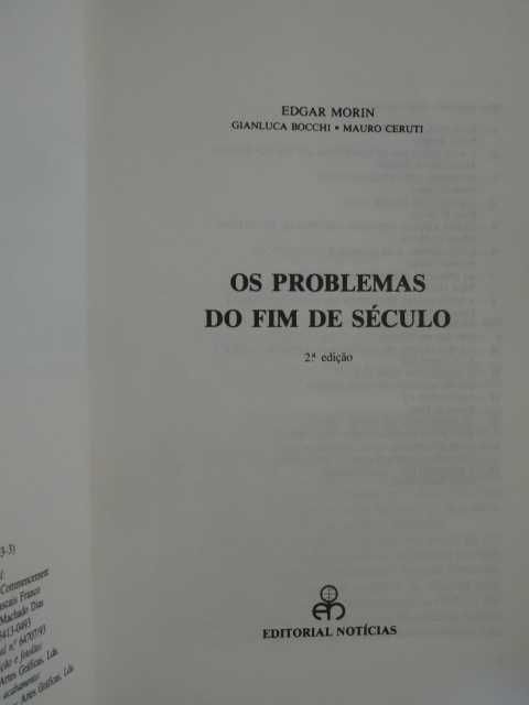 Os Problemas do Fim do Século de Edgar Morin - 1ª Edição