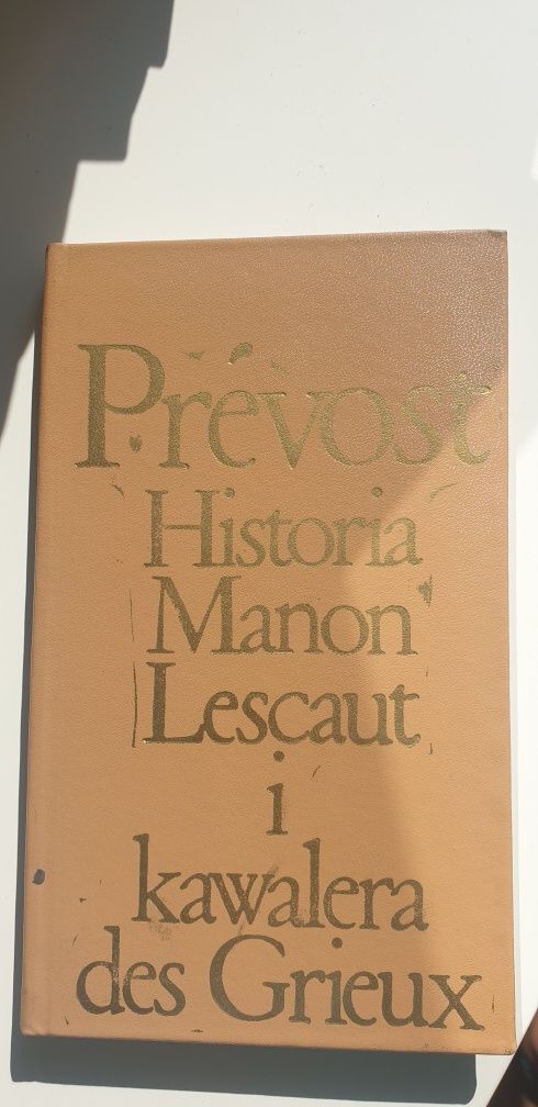 Prevost. Historia  Manon Lescaut i kawalera des Grieux
