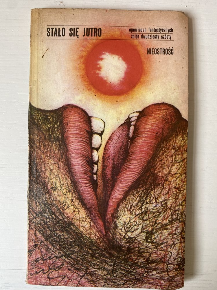Stalo sie jutro - cykl opowiadan SF science fiction / Fantasy