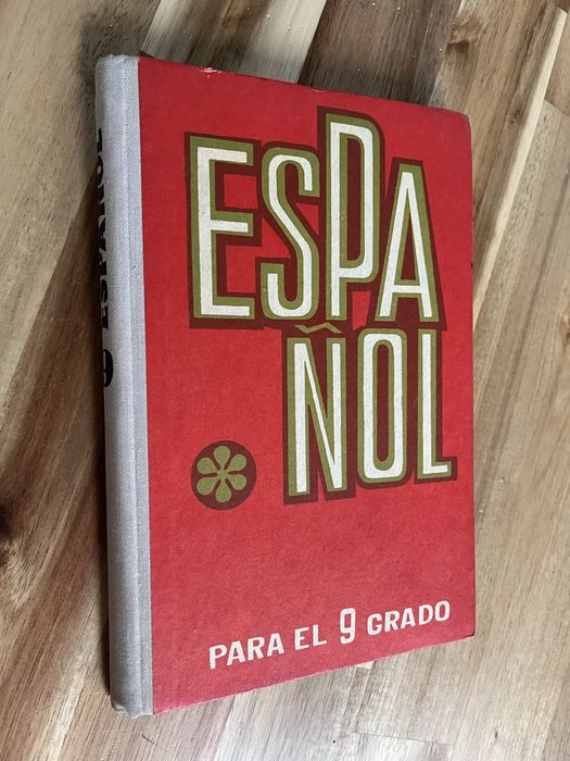 Espanol para el 9 grado Uczebnik ispanskogo jazyka