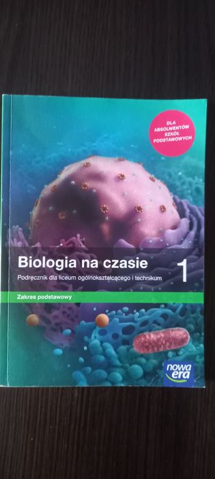 Biologia na czasie 1 klasa technikum  Nowa Era