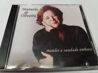 Manuela de Oliveira - mandei a saudade embora