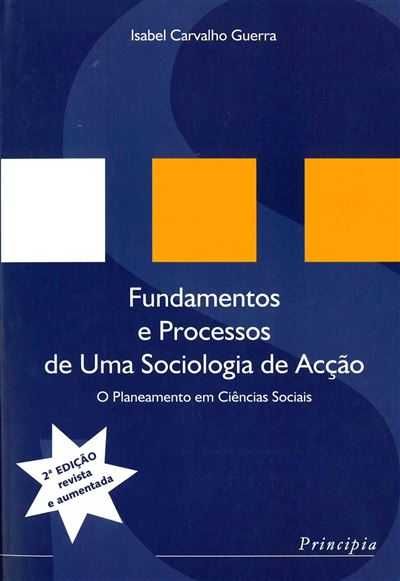 Livro novo "Fundamentos e Processos de Uma Sociologia de Ação"