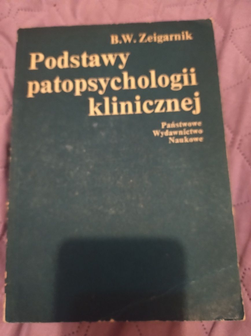 Podstawy patopsychologii klinicznej Zeigarnik