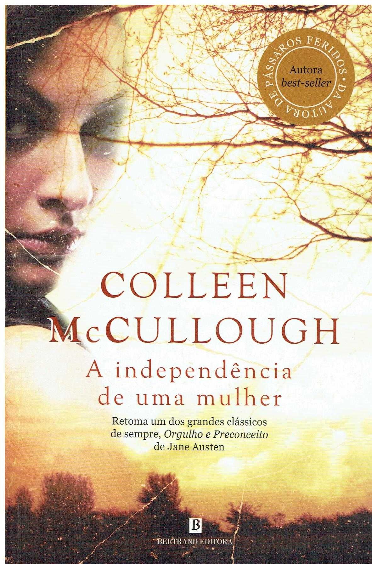 3039

A Independência de uma Mulher
de Colleen McCullough