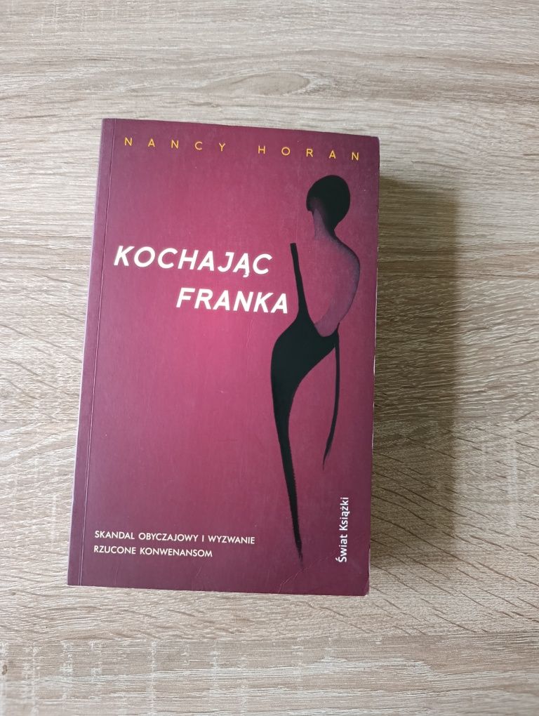 Nancy Horan Kochając Franka